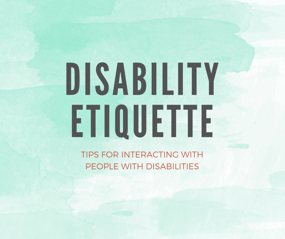 DISABILITY ETIQUETTE