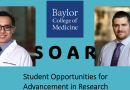 Medical student-mentor teams in research: Dr. Richard Bui and mentor Dr. Chase McNeil share their experience with SOAR